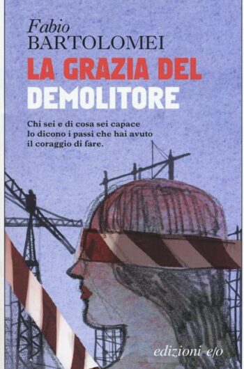 La grazia del demolitore