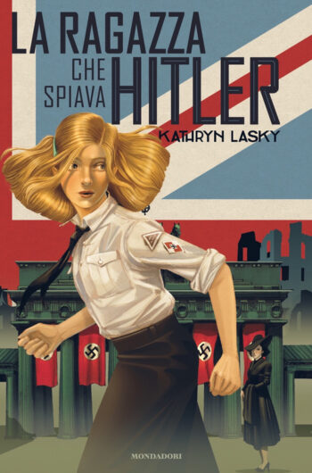 La ragazza che spiava Hitler