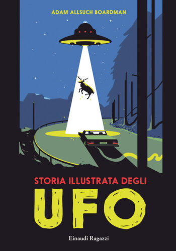 Storia illustrata degli ufo