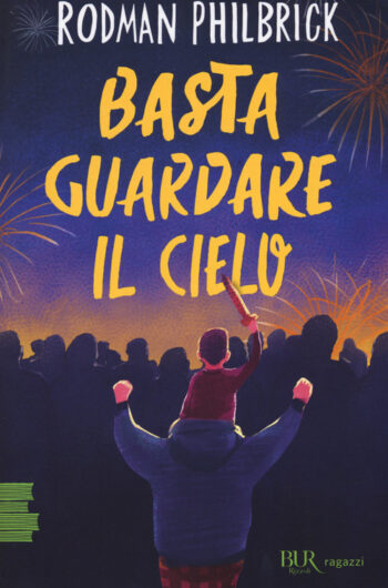 Basta guardare il cielo