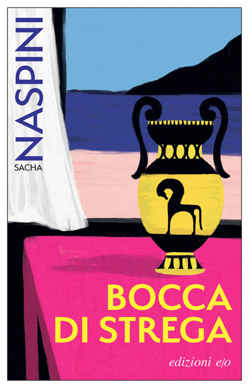 bocca di strega - sacha naspini