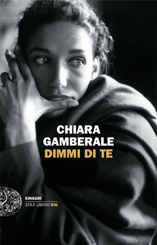 dimmi di te - chiara gamberale